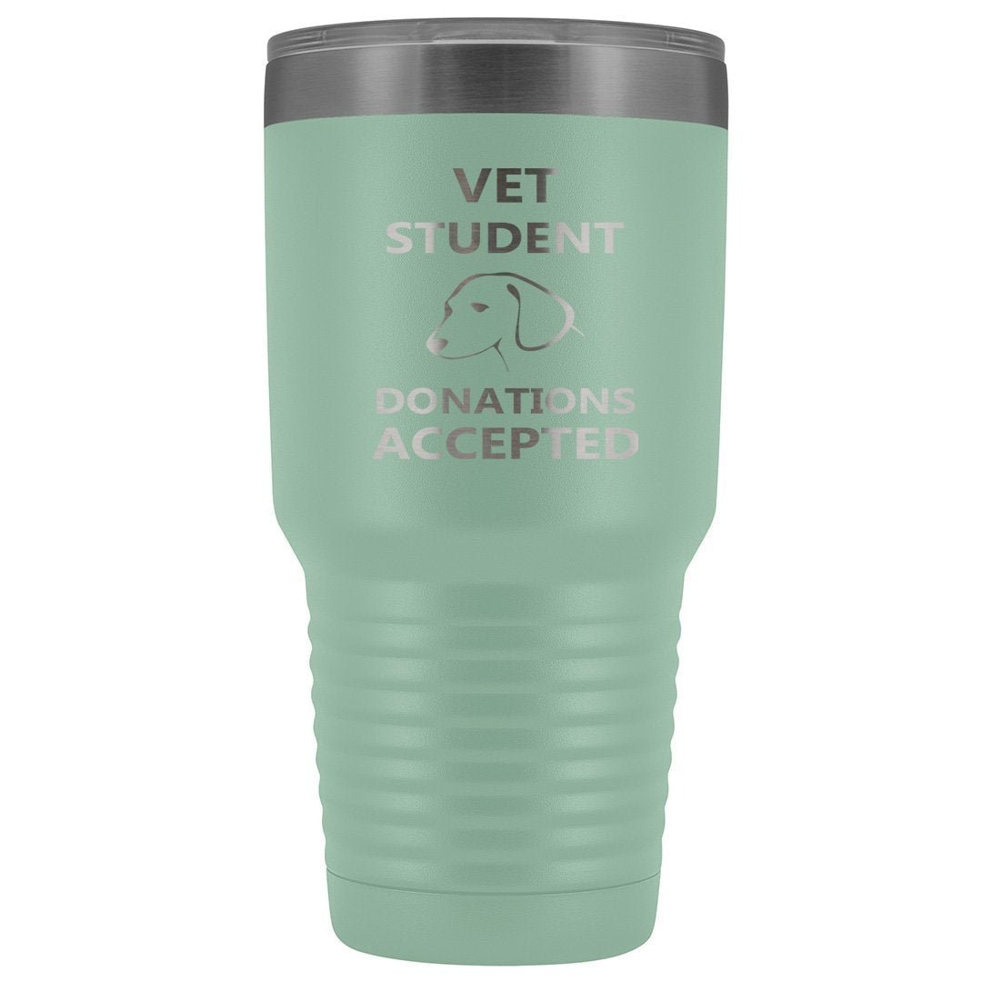 Vet Student Donations Accepted 30oz Vacuum Tumbler