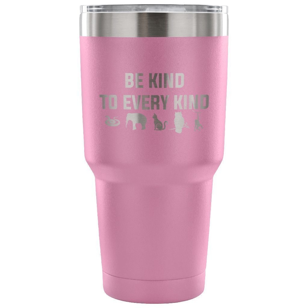Be Kind to Every Kind 30oz Vacuum Tumbler for Vet Tech Veterinary Staff