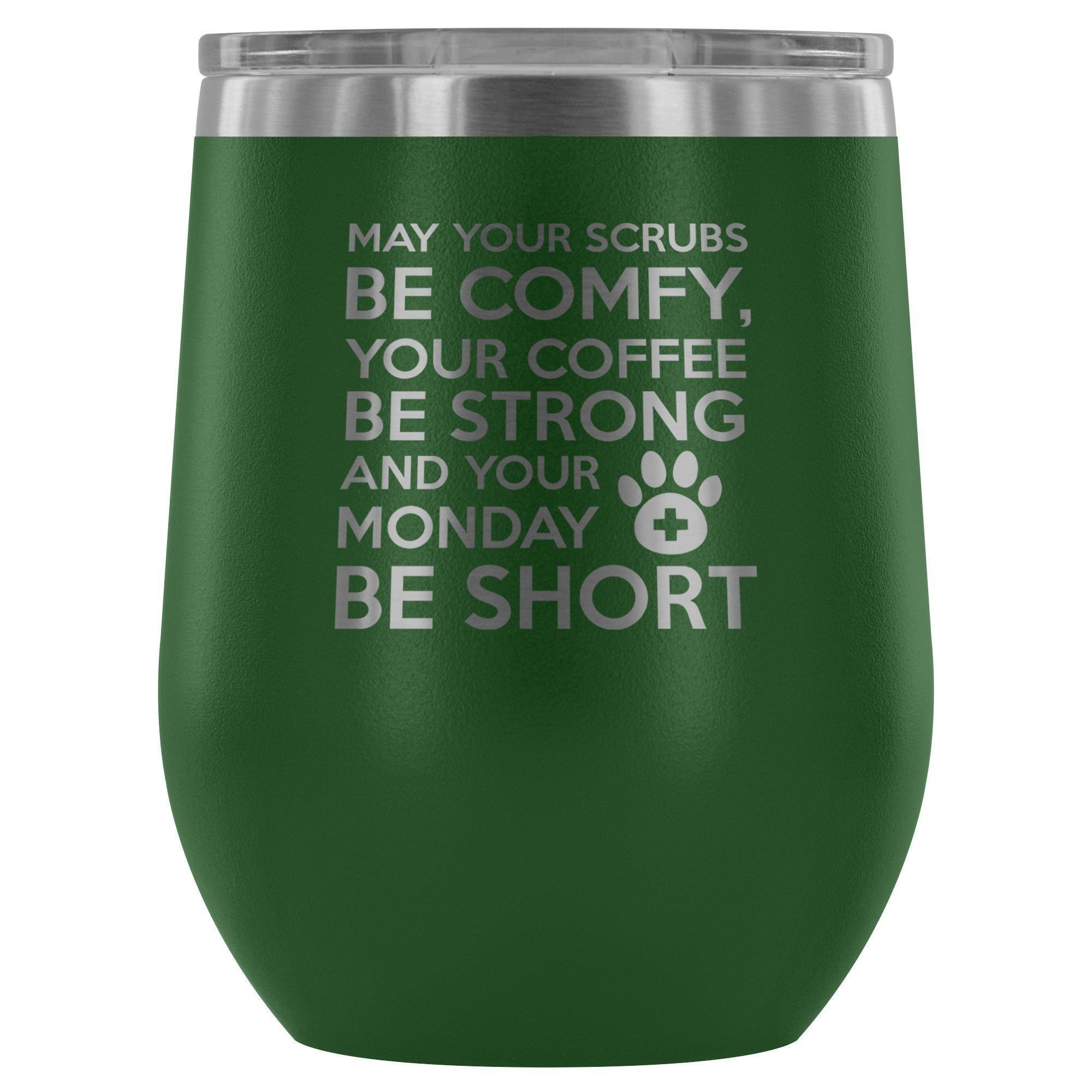 Veterinary Monday Prayer 12oz Stainless Steel Wine Tumbler