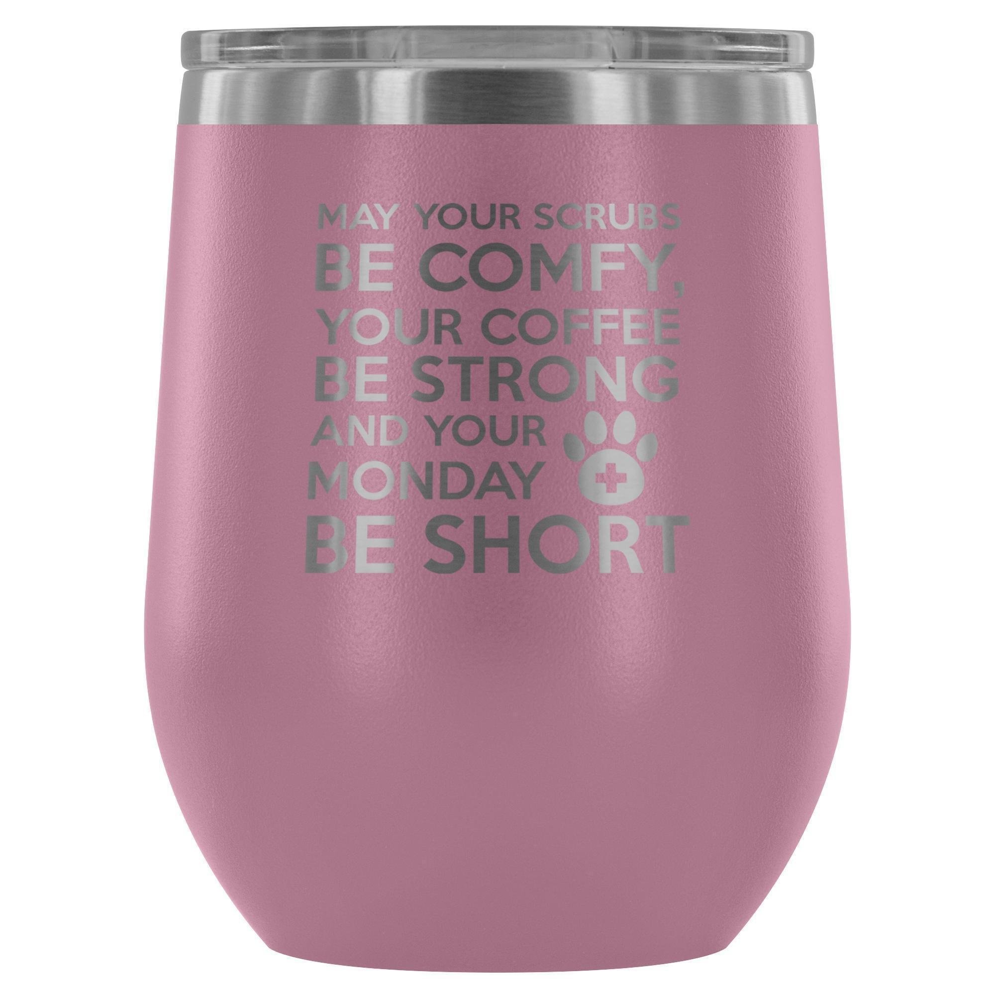 Veterinary Monday Prayer 12oz Stainless Steel Wine Tumbler